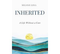 INHERITED: A Life Without a Cure