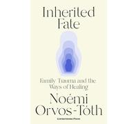 Noemi Orvos-Toth Inherited Fate (Copertina rigida) (PRESALE 10/07/2025)