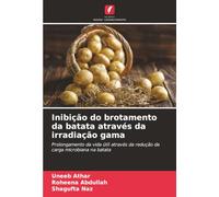 Inibição do brotamento da batata através da irradiação gama: Prolongamento da vida útil através da redução da carga microbiana na batata