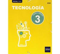 Inicia Tecnología 3.º ESO. Libro del alumno. Castilla la Mancha