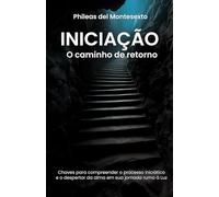 Iniciação: o caminho de retorno
