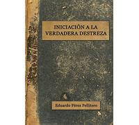 Iniciación a la Verdadera Destreza