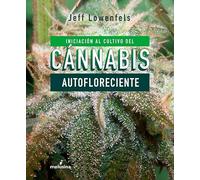 INICIACION AL CULTIVO DE CANNABIS AUTOFLORECIENTE