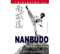 Iniciación al nanbudo : el arte marcial del tercer milenio