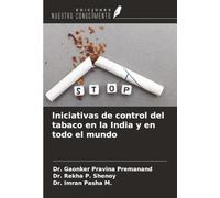 Iniciativas de control del tabaco en la India y en todo el mundo
