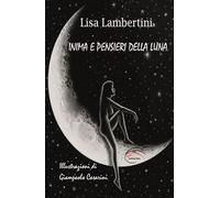 Inima e pensieri della luna