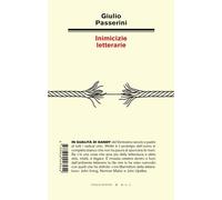 INIMICIZIE LETTERARIE - PASSERINI GIULIO - Italo Svevo