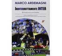 Ininterrottamente Inter. Entomologia di un'epopea