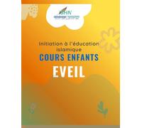 Initiation à l’éducation islamique - Cours enfants niveau eveil