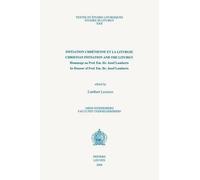Initiation Chretienne Et La Liturgie - Christian Initiation and the (Tascabile)