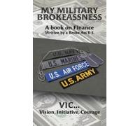 Initiative Courage Vic Vision My Military Brokeassness (Copertina rigida)