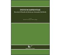 Initium sapientiae. Ricerche di Filosofia del diritto per Alessandro Dal Brollo