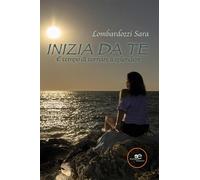 Inizia da te. È tempo di tornare a splendere