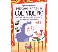 INIZIAMO PRESTO CON IL VIOLINO VOL. 2 - EGON SASSMANNHAUS
