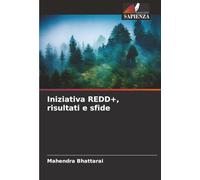 Iniziativa REDD+, risultati e sfide