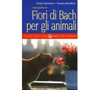 Iniziazione ai fiori di Bach per gli animali