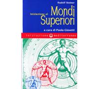 Iniziazione ai mondi superiori