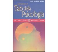 Iniziazione al tao della psicologia