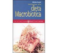 Iniziazione alla dieta macrobiotica