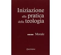 Iniziazione Alla Pratica Della Teologia - 1986