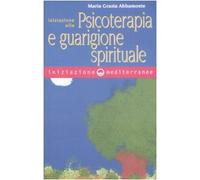 Iniziazione alla psicoterapia e guarigione spirituale