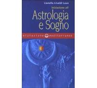 Iniziazione all'astrologia e sogno