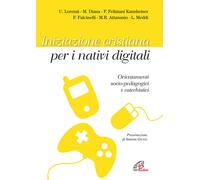 Iniziazione cristiana peri nativi digitali. Orientamenti socio-pe