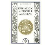 Iniziazioni antiche e moderne