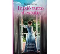 Iniziò tutto d'estate