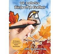 Ink Aesthetics: Birds of a Feather: Ink Tracing Birds & Botanicals