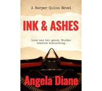 Ink and Ashes: A Harper Quinn Novel