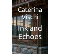 Ink and Echoes