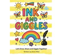Ink and Giggles: Let's Draw, Share and Giggle Together