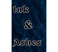 Ink & Ashes: Ink & Ashes