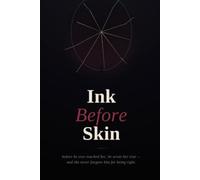 Ink before skin