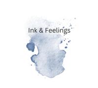 Ink & Feelings: Spilled ink, unspoken feelings