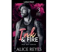 Ink & Fire Bad Boy Series: 3 Books in One!: 0