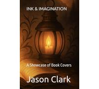 INK & IMAGINATION: A Showcase of Book Covers