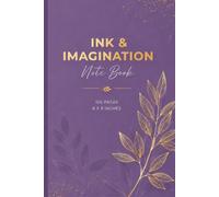 Ink & Imagination Notebook: Elegant Lavender Purple Floral Journal | 120 Pages of Lined White Paper | 6 x 9 Inches Multi-Purpose Composition Book for School, Work, Games, and Daily Notes