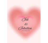 Ink & intuition - Structured Daily Journal