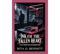 Ink of the Fallen Heart: A tale of forbidden loyalty and awakening desire