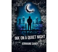 Ink On A Quiet Night