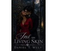 Ink on Living Skin: BWWM Vampire Romance