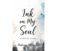 INK ON MY SOUL A LIFE IN VERSE