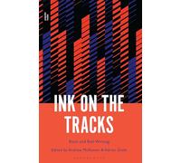 Ink on the Tracks: Rock and Roll Writing