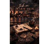 INK ON WARM SKIN
