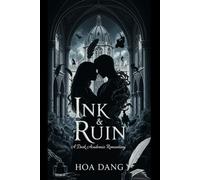 Ink & Ruin: A Dark Academia Romantasy: 1