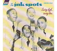 Ink Spots - High, Swing Low [Import]