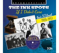 Ink Spots, the - If I Didn'T Care