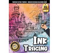 Ink Tracing Book: Fantasy Cities for Stress-Free Creative Practice: Reverse tracing coloring book for relaxation-focused users | Effortless tracing with enchanting city illustrations